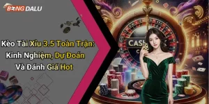 Kèo Tài Xỉu 3.5 Toàn Trận