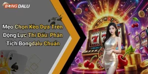 Mẹo Chọn Kèo Dựa Trên Động Lực Thi Đấu
