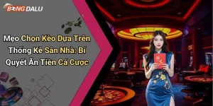 Mẹo chọn kèo dựa trên thống kê sân nhà giúp bạn tăng khả năng giải trí và tận hưởng trọn vẹn mỗi trận đấu hấp dẫn một cách hiệu quả.